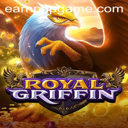 Explore the Magical World of RoyalGriffin with EARNPHP.COM